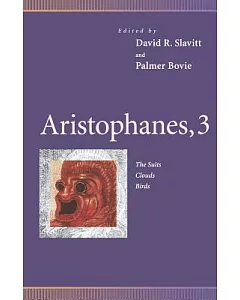 Aristophanes, 3: The Suits, Clouds, Birds