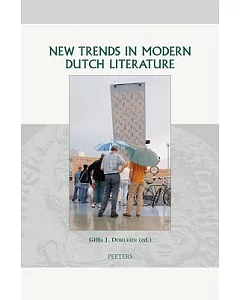 New Trends in Modern Dutch Literature