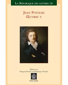 Jean Potocki Oeuvres V: Correspondance Varia