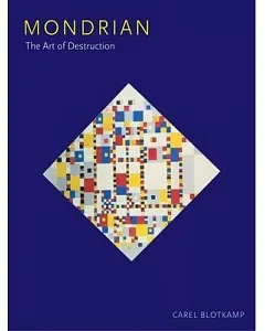 Mondrian: The Art of Destruction