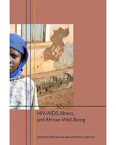 HIV/AIDS, Illness, And African Well-Being