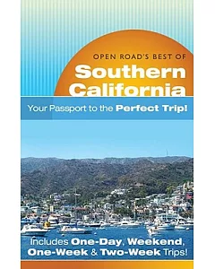 Open Road’s Best of Southern California: Your Passport to the Perfect Trip!