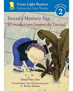 Daniel’s Mystery Egg / El Misterioso Huevo De Daniel