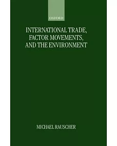 International Trade, Factor Movements, and the Environment