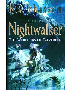Nightwalker: The Warlocks of Talverdin