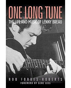 One Long Tune: The Life and Music of Lenny Breau