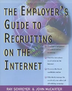 The Employers’ Guide to Recruiting on the Internet