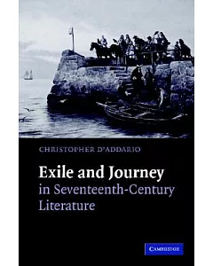 Exile and Journey in Seventeenth-century Literature