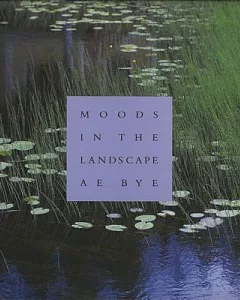 Moods in the Landscape
