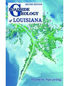 Roadside Geology of Louisiana