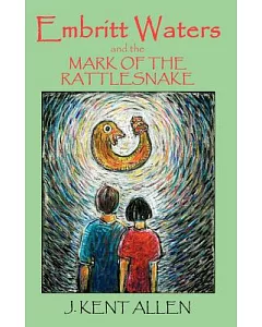 Embritt Waters And the Mark of the Rattlesnake