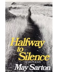 Halfway to Silence: New Poems