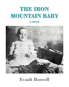 The Iron Mountain Baby