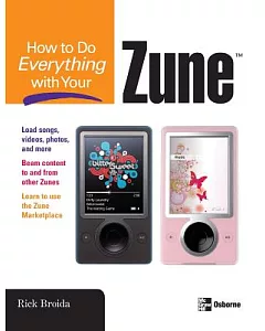 How to Do Everything With Your Zune