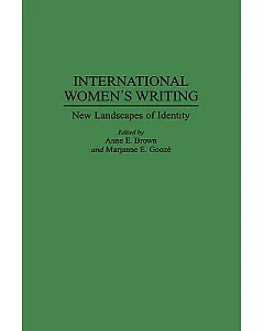 International Women’s Writing: New Landscapes of Identity
