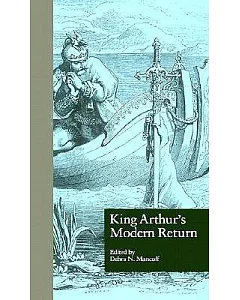 King Arthur’s Modern Return