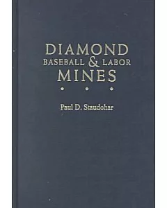 Diamond Mines: Baseball & Labor