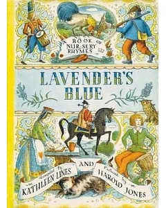 Lavender’s Blue: A Book of Nursery Rhymes
