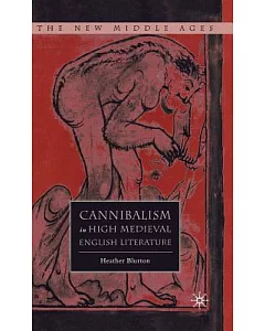 Cannibalism in High Medieval English Literature