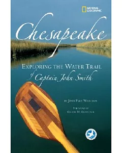 Chesapeake: Exploring the Water Trail of Captain john Smith