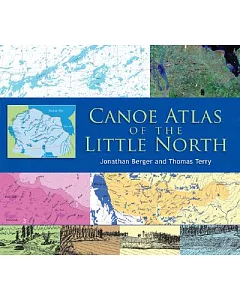 Canoe Atlas of the Little North