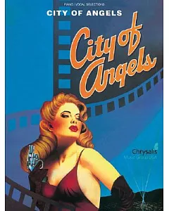City of Angels: Piano/Vocal Selections