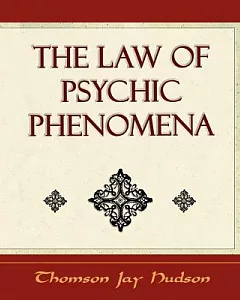 The Law of Psychic Phenomena-psychology