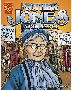 Mother Jones: Labor Leader