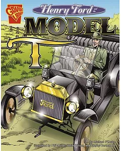 Henry Ford and the Model T
