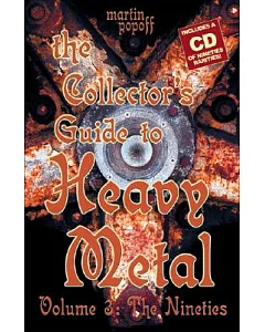 The Collector’s Guide to Heavy Metal: The Nineties