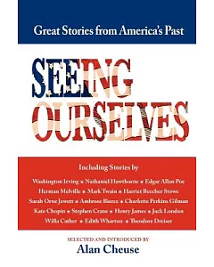 Seeing Ourselves: Great Stories of America’s Past