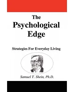 The Psychological Edge: Strategies for Everyday Living