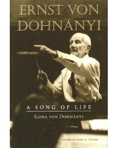 Ernst Von dohnanyi: A Song of Life