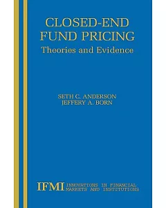 Closed-End Fund Pricing: Theories and Evidence