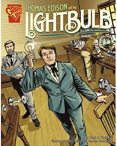 Thomas Edison and the Lighbulb