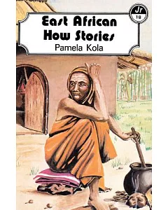 East African How Stories