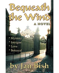 Bequeath the Wind