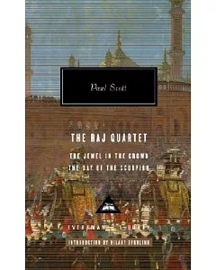 The Raj Quartet: The Jewel in the Crown, the Day of the Scorpion