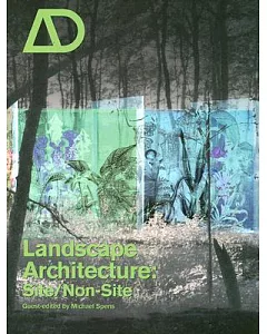 Landscape Architecture: Site/Non-site
