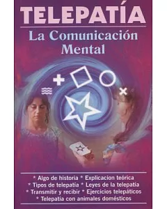 Telepatia/ Telepathy: La Comunicacion Mental