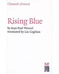 Rising Blue: Faire Bleu