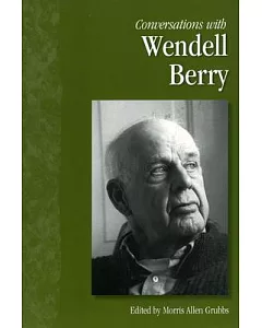 Conversations With Wendell Berry