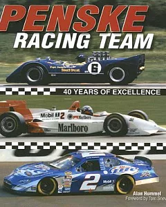Penske Racing Team: 40 Years of Excellence