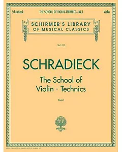 School of Violin Technics: Book 1, Exercises for Promoting Dexterity