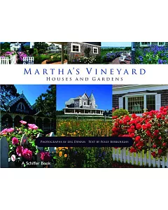 Martha’s Vineyard Houses and Gardens