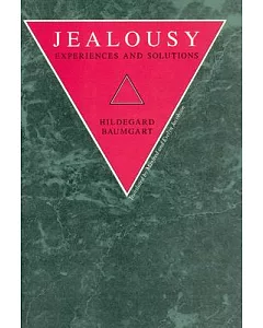 Jealousy: Experiences and Solutions
