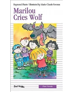 Marilou Cries Wolf