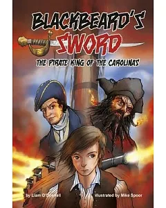 Graphic Flash: Blackbeard’s Sword: The Pirate King of the Carolinas