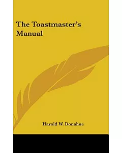 The Toastmaster’s Manual