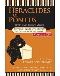 Heraclides of Pontus: Texts AndTranslation